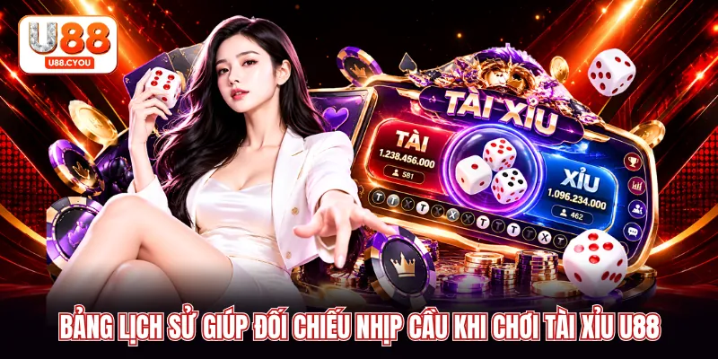 Bảng lịch sử giúp đối chiếu nhịp cầu khi chơi tài xỉu U88